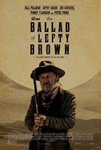The Ballad of Lefty Brown – Türkçe İzle – Tek Parça