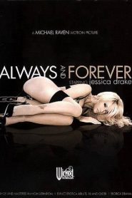 Always And Forever – Jessica Drake erotik +18 film