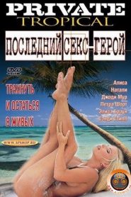 Private Tropical: Sex Survivors (2002) erotik film izle