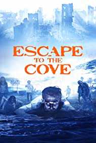 Escape to the Cove altyazılı korku filmi izle