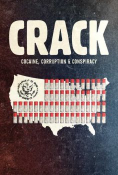﻿Crack: Kokain, Yolsuzluk ve Komplo – alt yazılı izle