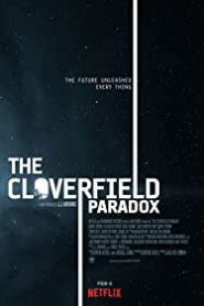 Cloverfield Paradoksu / The Cloverfield Paradox izle