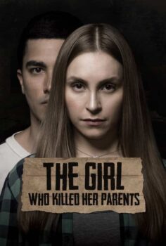 The Girl Who Killed Her Parents alt yazılı izle