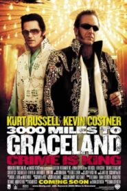 Bitmeyen Kapışma / 3000 Miles to Graceland izle